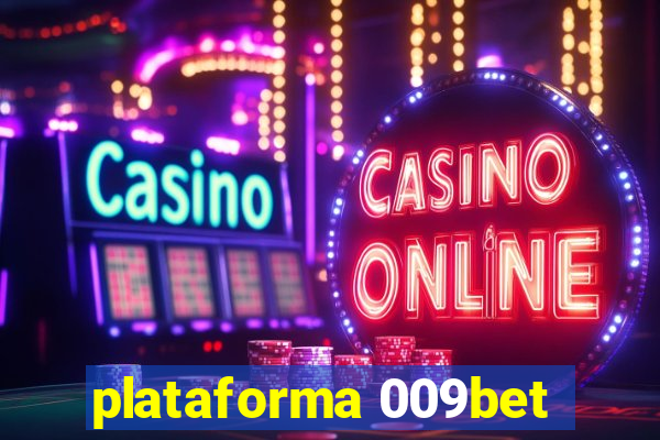 plataforma 009bet